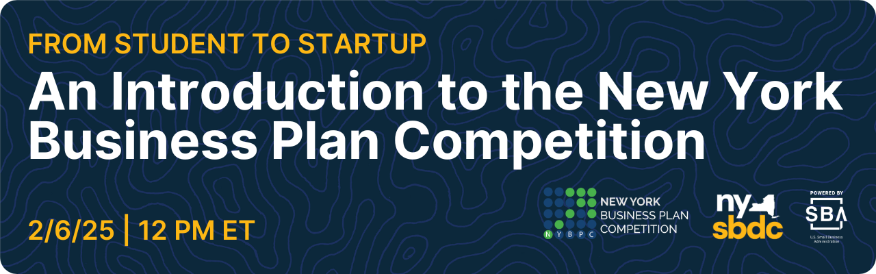 From Student to Startup: An Introduction to the New York Business Plan Competition